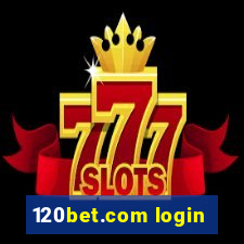 120bet.com login